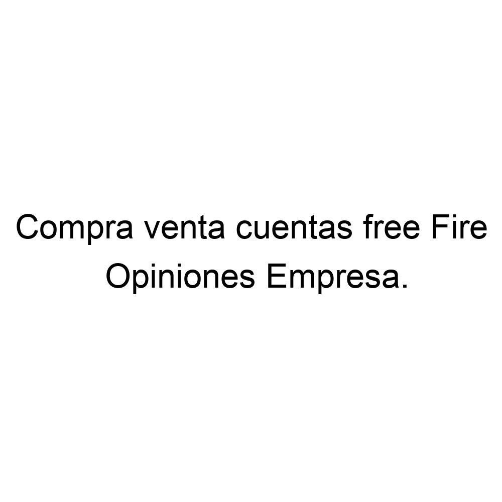 COMPRA Y VENTA DE CUENTAS FREE FIRE��